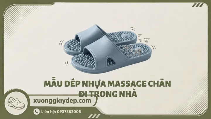 Mẫu Dép Nhựa Massage Chân Đi Trong Nhà Êm Ái